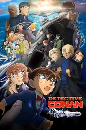 Nonton Film Detective Conan: Black Iron Submarine (2023) Terbaru Nonton Film Detective Conan: Black Iron Submarine (2023) Terbaru