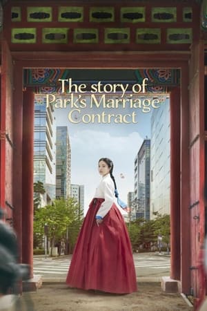 Nonton Film The Story of Park’s Marriage Contract (2023) Terbaru Nonton Film The Story of Park’s Marriage Contract (2023) Terbaru