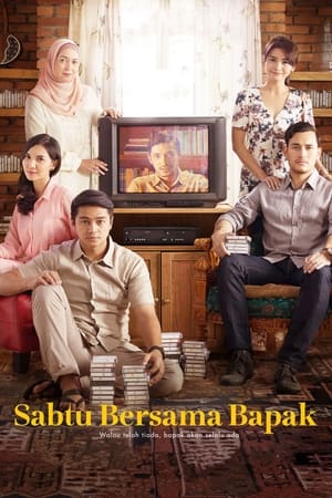 Nonton Film Sabtu Bersama Bapak (2016) Terbaru Nonton Film Sabtu Bersama Bapak (2016) Terbaru