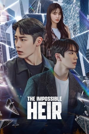Nonton Film The Impossible Heir (2024) Terbaru Nonton Film The Impossible Heir (2024) Terbaru