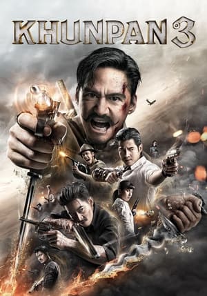 Nonton Film Khun Pan 3 (2023) Terbaru Nonton Film Khun Pan 3 (2023) Terbaru