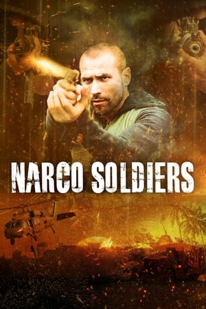 Nonton Film Narco Soldiers (2019) Terbaru