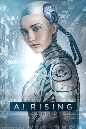 Nonton Film A.I. Rising (2018) Terbaru Nonton Film A.I. Rising (2018) Terbaru