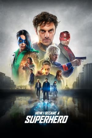 Nonton Film How I Became a Superhero (2020) Terbaru