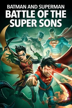 Nonton Film Batman and Superman: Battle of the Super Sons (2022) Terbaru Nonton Film Batman and Superman: Battle of the Super Sons (2022) Terbaru