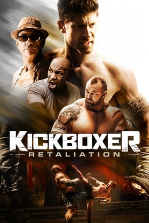 Nonton Film Kickboxer: Retaliation (2018) Terbaru