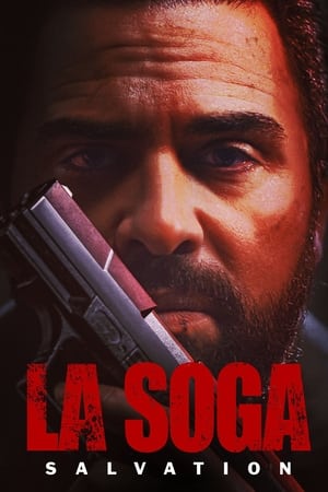 Nonton Film La Soga: Salvation (2022) Terbaru