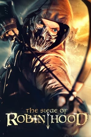 Nonton Film The Siege of Robin Hood (2022) Terbaru Nonton Film The Siege of Robin Hood (2022) Terbaru