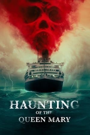 Nonton Film Haunting of the Queen Mary (2023) Terbaru