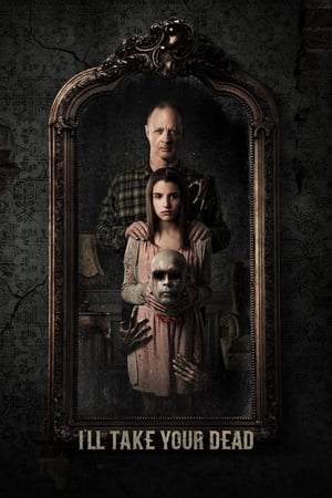 Nonton Film I’ll Take Your Dead (2018) Terbaru