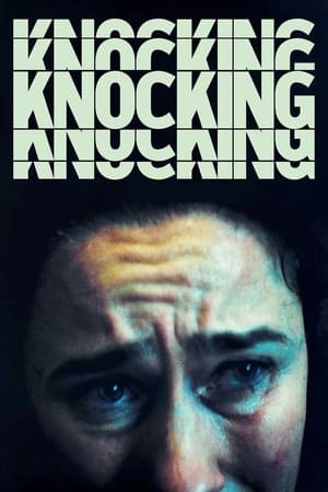 Nonton Film Knocking (2021) Terbaru Nonton Film Knocking (2021) Terbaru