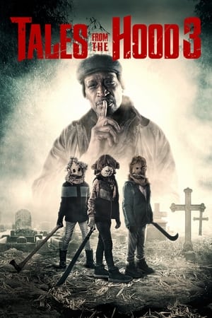 Nonton Film Tales from the Hood 3 (2020) Terbaru Nonton Film Tales from the Hood 3 (2020) Terbaru