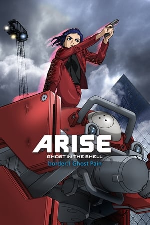 Nonton Film Ghost in the Shell: Arise – Border 1: Ghost Pain (2013) Terbaru Nonton Film Ghost in the Shell: Arise – Border 1: Ghost Pain (2013) Terbaru