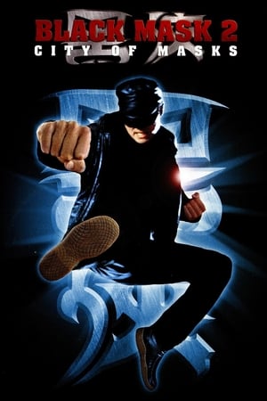 Nonton Film Black Mask 2: City of Masks (2002) Terbaru Nonton Film Black Mask 2: City of Masks (2002) Terbaru