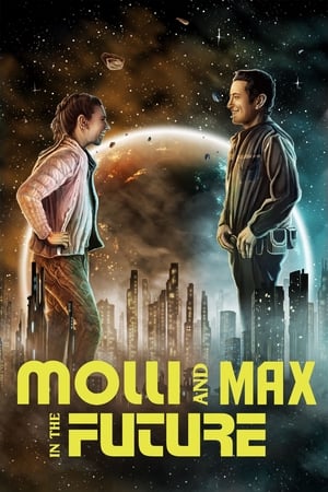 Nonton Film Molli and Max in the Future (2024) Terbaru Nonton Film Molli and Max in the Future (2024) Terbaru