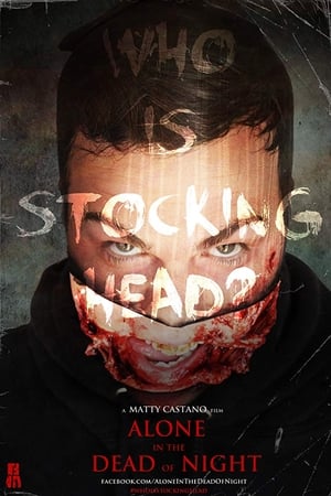 Nonton Film Alone in the Dead of Night (2019) Terbaru Nonton Film Alone in the Dead of Night (2019) Terbaru