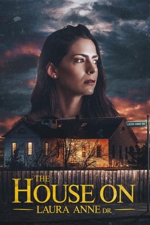 Nonton Film The House on Laura Anne Dr. (2024) Terbaru Nonton Film The House on Laura Anne Dr. (2024) Terbaru