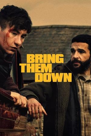 Nonton Film Bring Them Down (2025) Terbaru Nonton Film Bring Them Down (2025) Terbaru