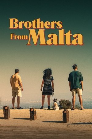 Nonton Film Brothers from Malta (2022) Terbaru