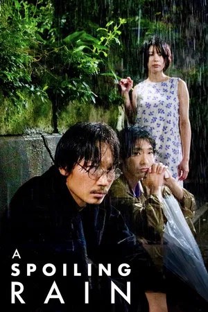 Nonton Film A Spoiling Rain (2023) Terbaru Nonton Film A Spoiling Rain (2023) Terbaru