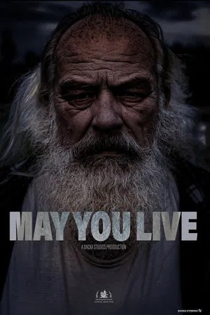 Nonton Film May You Live (2025) Terbaru